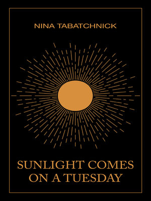 cover image of Sunlight Comes on a Tuesday